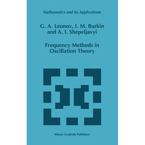 Frequency Methods in Oscillation Theory - Hardcover