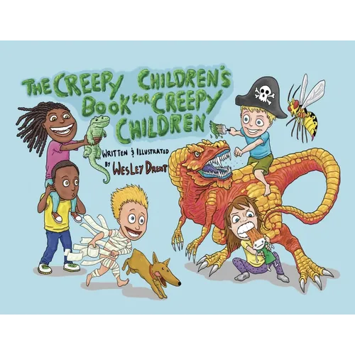 The Creepy Children's Book for Creepy Children - Paperback