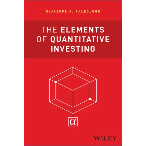 The Elements of Quantitative Investing - Hardcover