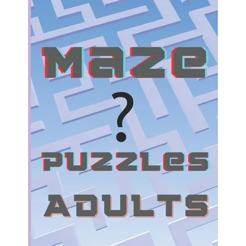 Maze puzzles adults: activity book - Paperback