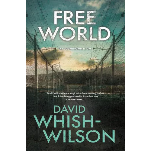 Free World: An Australian locked-cell crime thriller - Paperback