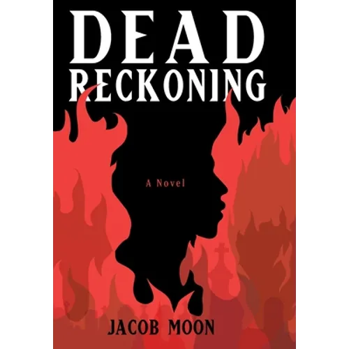 Dead Reckoning - Hardcover