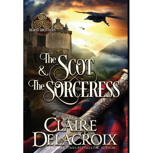 The Scot & the Sorceress: A Medieval Scottish Romance - Hardcover
