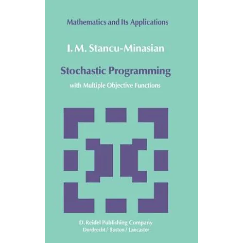 Stochastic Programming: With Multiple Objective Functions - Hardcover
