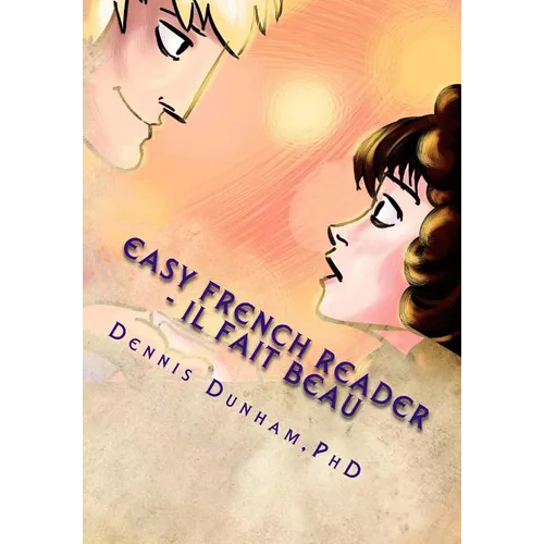 Easy French Reader - Il Fait Beau - Paperback