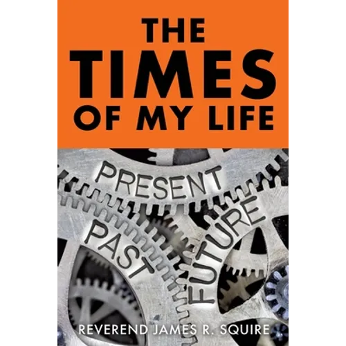 The Times Of My Life: A Memoir - Paperback