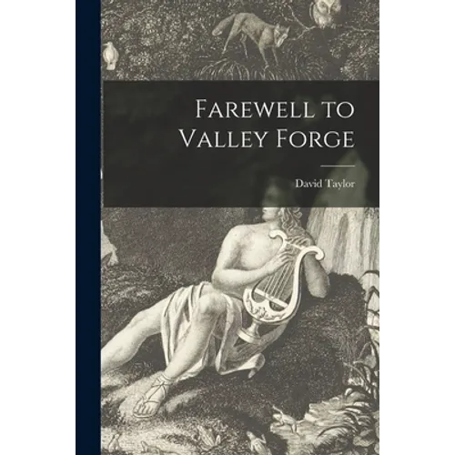 Farewell to Valley Forge - Paperback