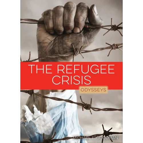The Refugee Crisis - Library Binding