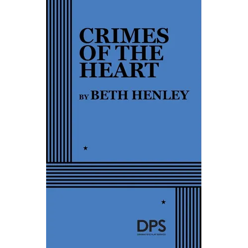 Crimes of the Heart - Paperback
