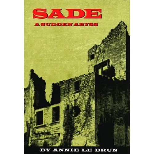 Sade: A Sudden Abyss - Paperback
