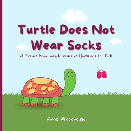 Turtle Does Not Wear Socks: A Picture Book with Interactive Questions for Kids - Paperback