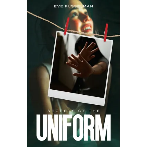 Secrets Of The Uniform