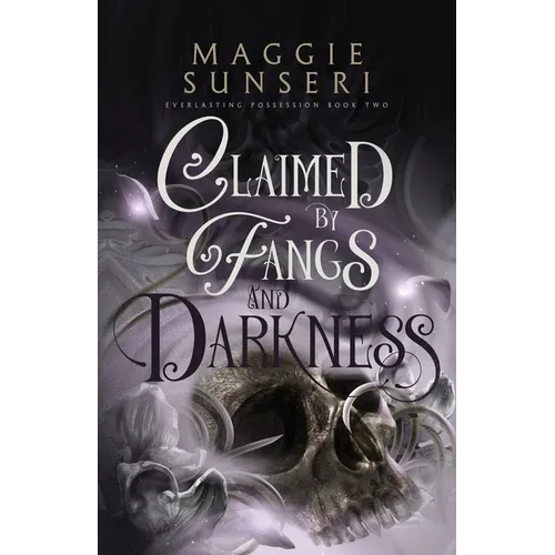 Claimed by Fangs and Darkness - Paperback