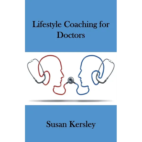 Lifestyle Coaching for Doctors - Paperback