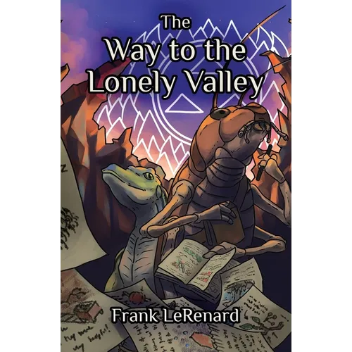 The Way to the Lonely Valley - Paperback
