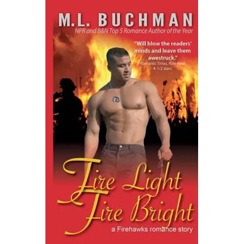 Fire Light, Fire Bright - Paperback