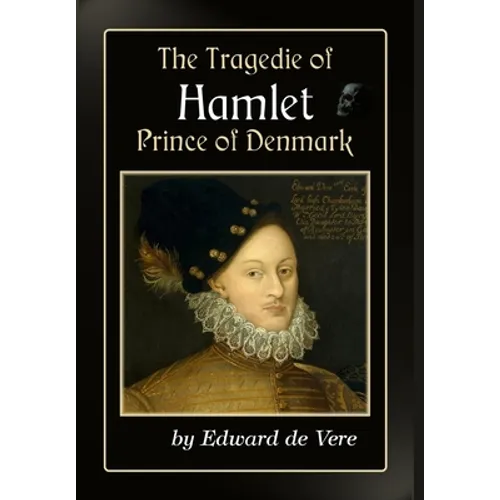 The Tragedie of Hamlet, Prince of Denmark - Hardcover