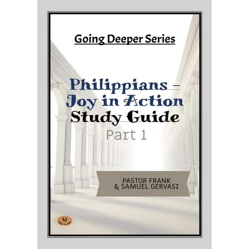 Philippians-Joy in Action-Study Guide-Part 1