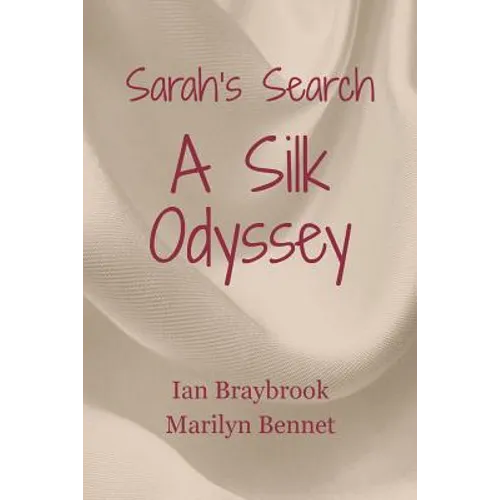 Sarah's Search: A Silk Odyssey - Paperback