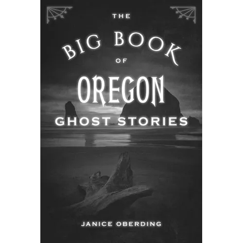 Big Book of Oregon Ghost Stories - Paperback