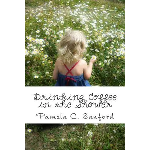 Drinking Coffee in the Shower - Paperback