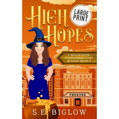 High Hopes: A Large Print Magical Amateur Detective Mystery - Hardcover