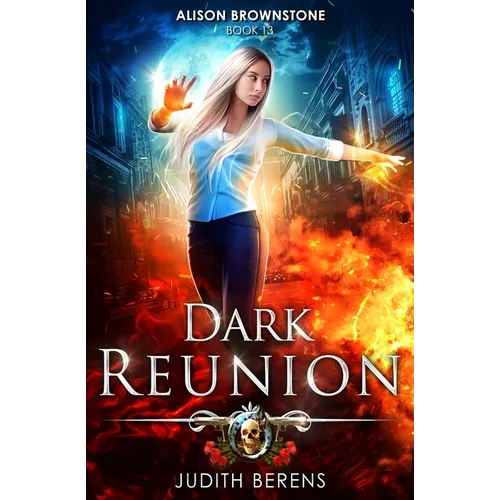Dark Reunion: Alison Brownstone Book 13 - Paperback