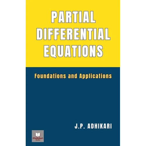 Partial Differential Equations: Foundations and Applications - Paperback