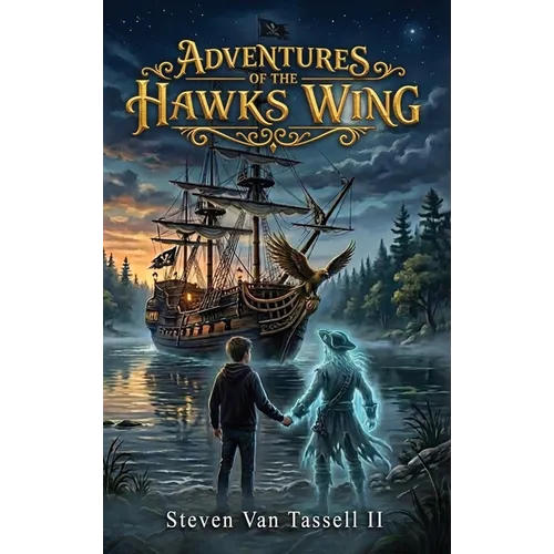 Adventures of the Hawks Wing - Hardcover