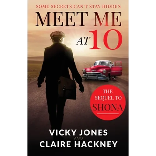 Meet Me at 10: Some Secrets Can't Stay Hidden - Paperback