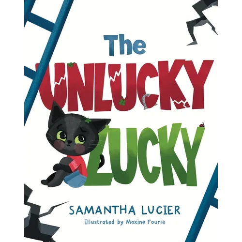The Unlucky Lucky - Paperback