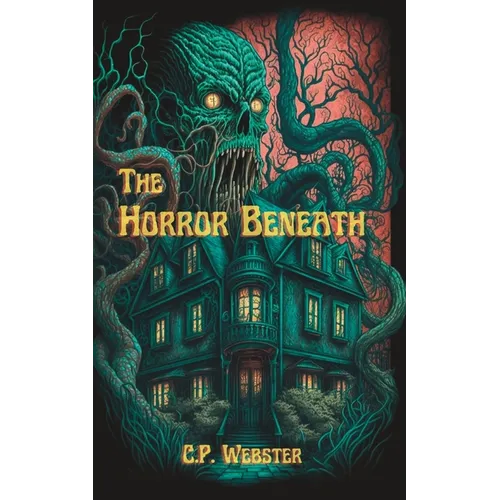 The Horror Beneath - Paperback