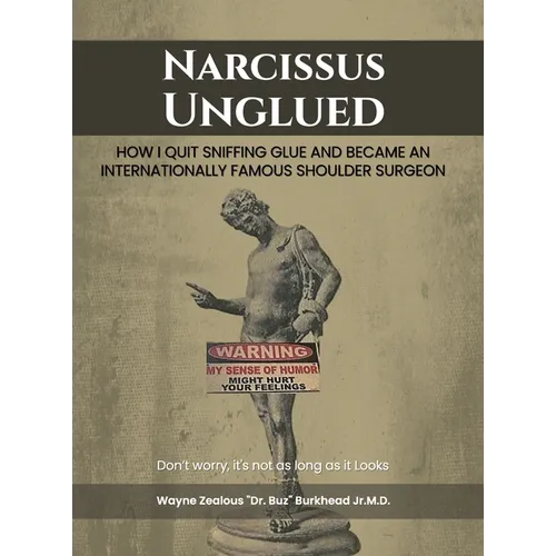 Narcissus Unglued - Hardcover