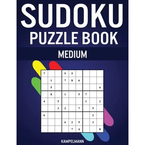 Sudoku Puzzle Book Medium: 300 Medium Difficulty Sudokus with Solutions - Paperback
