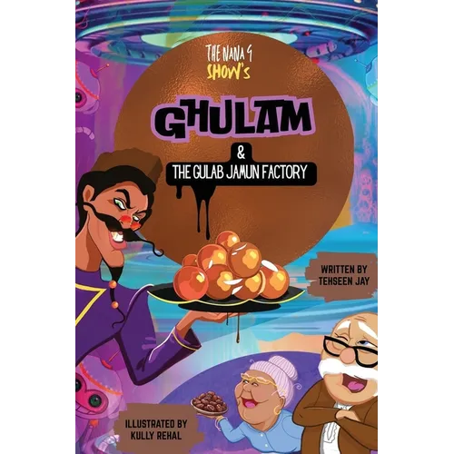 Ghulam & The Gulab Jamun Factory - Paperback