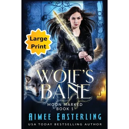 Wolf's Bane: Large Print Edition - Paperback