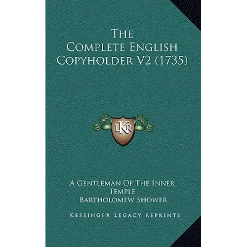 The Complete English Copyholder V2 (1735) - Paperback