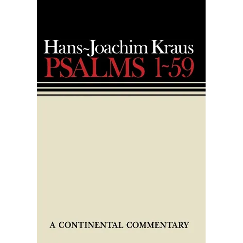 Psalms 1 - 59: Continental Commentaries
