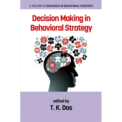 Decision Making in Behavioral Strategy - Paperback