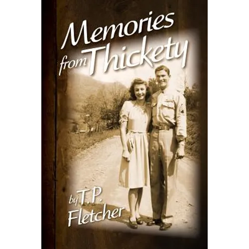 Memories from Thickety - Paperback