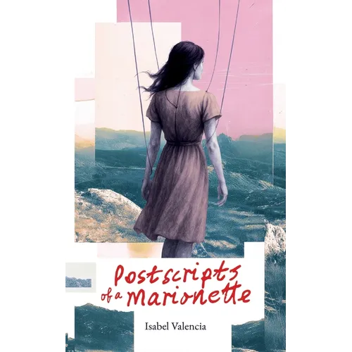 PostScripts of a Marionette - Paperback