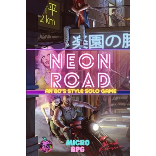 Neon Road: An 80s Style Solo Game - Paperback