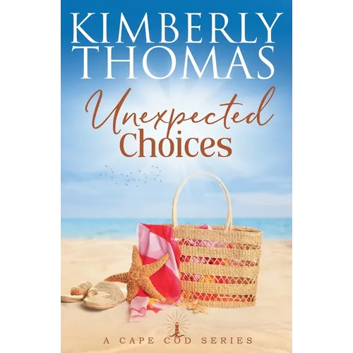 Unexpected Choices - Paperback