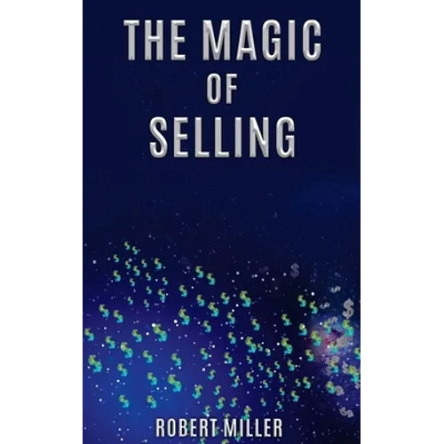 The Magic of Selling - Paperback