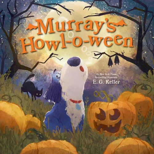 Murray's Howl-O-Ween: A Halloween Picture Book - Hardcover