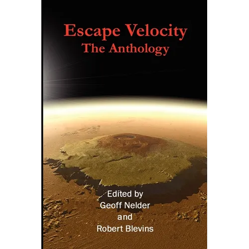 Escape Velocity: The Anthology - Paperback