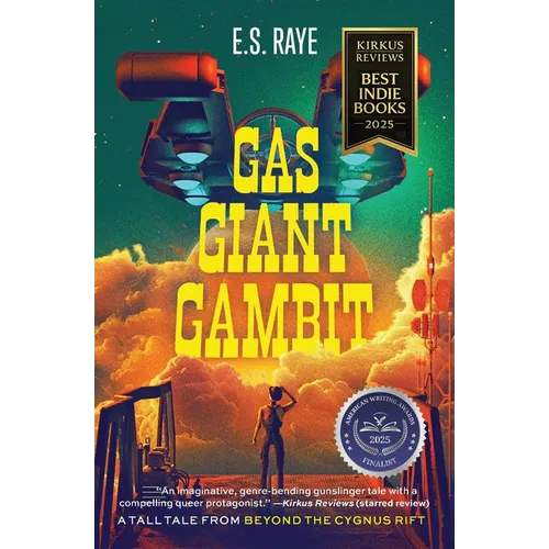 Gas Giant Gambit: A Tall Tale from Beyond the Cygnus Rift - Paperback