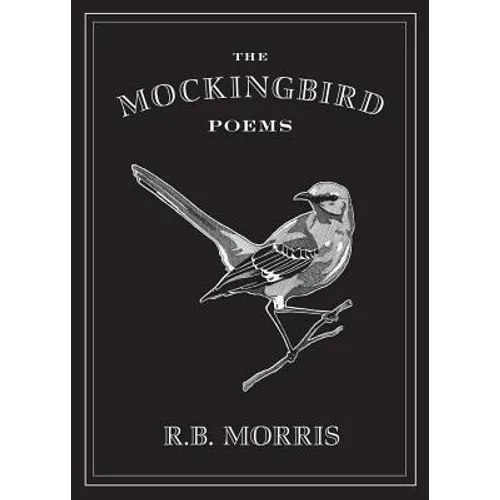 The Mockingbird Poems - Paperback