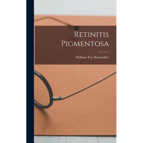 Retinitis Pigmentosa - Hardcover