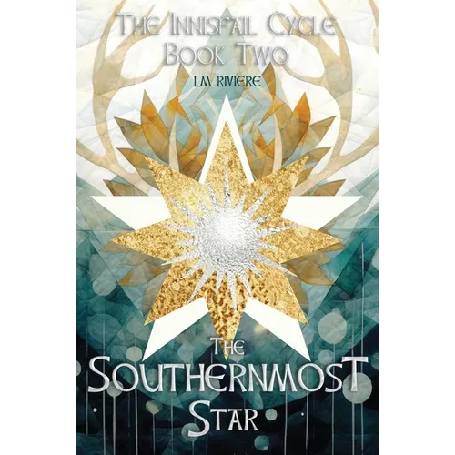 The Southernmost Star: The Innisfail Cycle Book Two - Paperback